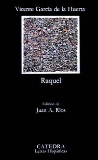 RAQUEL | 9788437607740 | GARCÍA DE LA HUERTA, VICENTE