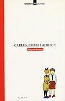 CARLES, EMMA I ALBERIC | 9788424681289 | GREAVES, MARGARET