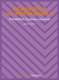 ESTADÍSTICA PARA PSICÓLOGOS II | 9788436801538 | AMÓN HORTELANO, JESÚS