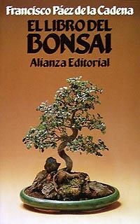 EL LIBRO DEL BONSAI | 9788420605661 | PÁEZ DE LA CADENA, FRANCISCO