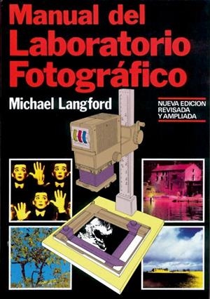 MANUAL DEL LABORATORIO FOTOGRÁFICO | 9788487756252 | LANGFORD, MICHAEL