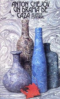 UN DRAMA DE CAZA | 9788420601427 | CHÉJOV, ANTON
