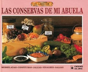 EL LIBRO DE LAS CONSERVAS DE MI ABUELA | 9788486532642 | FLOWER, TUI