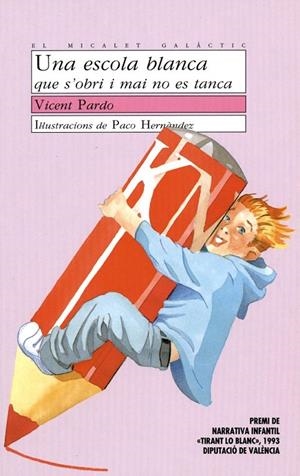 UNA ESCOLA BLANCA QUE S´OBRI ... | 9788476601754 | VICENT PARDO PERIS