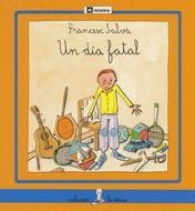 UN DÍA FATAL | 9788424627485 | SALVÀ, FRANCESC