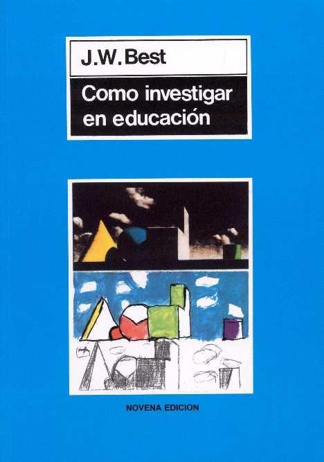CÓMO INVESTIGAR EN EDUCACIÓN | 9788471120991 | BEST, JOHN W.