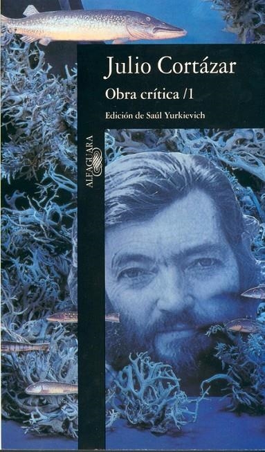 OBRA CRITICA TOMO I CORTAZAR | 9788420428055 | CORTÁZAR, JULIO