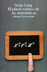 EL PLACER ESTÉTICO DE LAS MATEMÁTICAS | 9788420627373 | LANG, SERGE