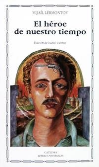 EL HÉROE DE NUESTRO TIEMPO | 9788437610672 | LÉRMONTOV, MIJAÍL