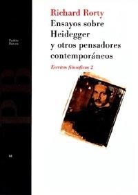 ENSAYOS SOBRE HEIDEGGER Y OTROS PENSADORES CONTEMPORÁNEOS | 9788475099545 | RICHARD RORTY