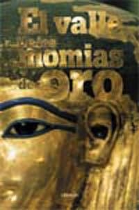 EL VALLE DE LAS MOMIAS DE ORO | 9788420743851 | ARES, NACHO