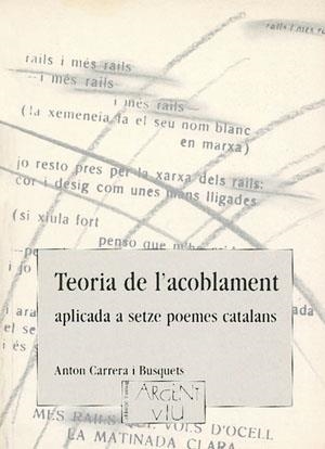 TEORIA DE L'ACOBLAMENT APLICADA A SETZE POEMES CATALANS | 9788479351823 | CARRERA, ANTON