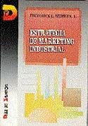 ESTRATEGIA DE MARKETING INDUSTRIAL | 9788479781392 | WEBSTER, FREDERICK E.