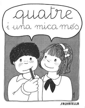 UNA MICA MÉS 4 | 9788472103924 | SABATÉ RODIÉ, TERESA