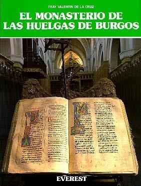 EL MONASTERIO DE LAS HUELGAS DE BURGOS | 9788424149413 | VALENTÍN DE LA CRUZ