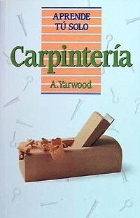 CARPINTERÍA | 9788436803679 | YARWOOD, A.
