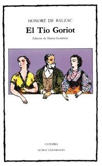 EL TÍO GORIOT | 9788437605203 | BALZAC, HONORÉ DE