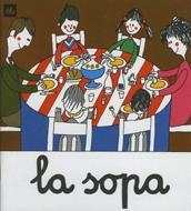 LA SOPA | 9788424601539 | OLLÉ, MARIA ÀNGELS