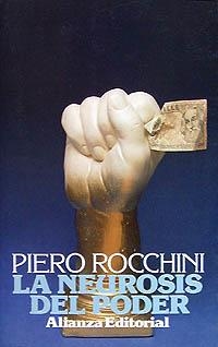 LA NEUROSIS DEL PODER | 9788420696775 | ROCCHINI, PIERO