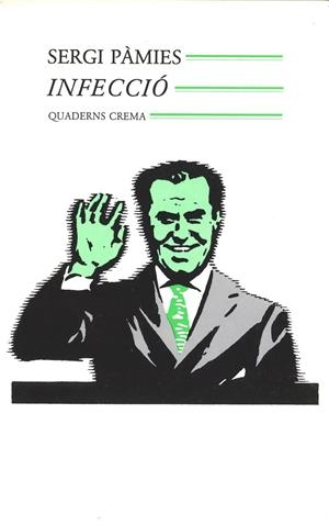 INFECCIÓ | 9788477270065 | PÀMIES, SERGI