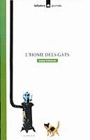 L'HOME DELS GATS | 9788424681463 | VALLVERDÚ I AIXALÀ, JOSEP