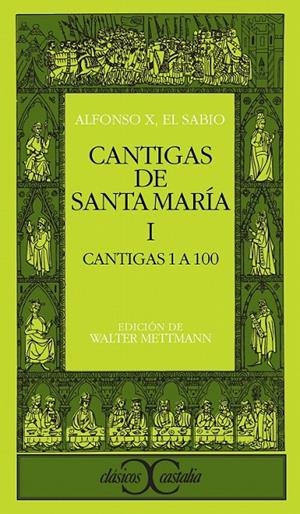 CANTIGAS DE SANTA MARÍA, I | 9788470394416 | ALFONSO X