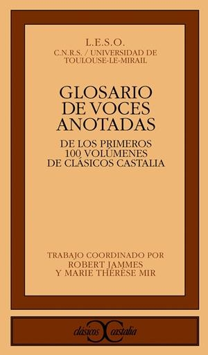 GLOSARIO DE VOCES ANOTADAS EN LOS 100 PRIMEROS VOLÚMENES DE CLÁSICOS CASTALIA | 9788470396663 | VARIOS AUTORES