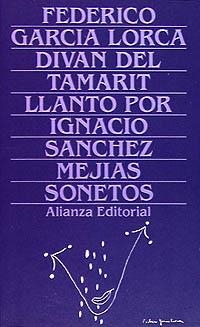 DIVÁN DE TAMARIT. LLANTO POR IGNACIO SÁNCHEZ MEJÍAS. SONETOS | 9788420661032 | GARCÍA LORCA, FEDERICO