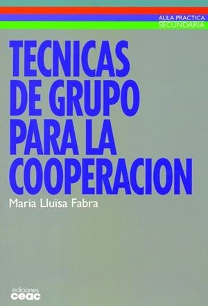 TÉCNICAS DE GRUPO PARA LA COOPERACIÓN | 9788432986604 | MARIA LLUÏSA FABRA