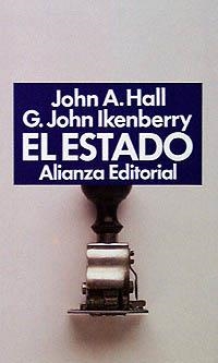 EL ESTADO | 9788420606033 | HALL, JOHN A./IKENBERRY, G. JOHN