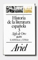 HISTORIA DE LA LITERATURA ESPAÑOLA, 3. SIGLO DE ORO: TEATRO | 9788434483545 | DUNCAN MOIR/E. M. WILSON