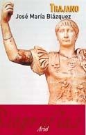 TRAJANO | 9788434467002 | JOSÉ MARÍA BLÁZQUEZ MARTÍNEZ
