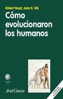 CÓMO EVOLUCIONARON LOS HUMANOS | 9788434480681 | ROBERT BOYD/JOAN B. SILK