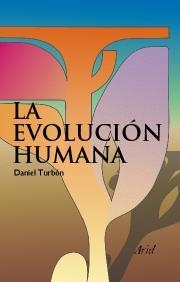 LA EVOLUCIÓN HUMANA | 9788434480735 | DANIEL TURBÓN BORREGA