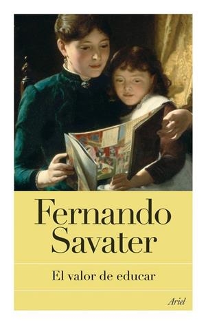 EL VALOR DE EDUCAR | 9788434453647 | FERNANDO SAVATER