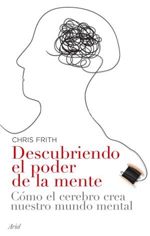 DESCUBRIENDO EL PODER DE LA MENTE | 9788434453593 | C. D. FRITH