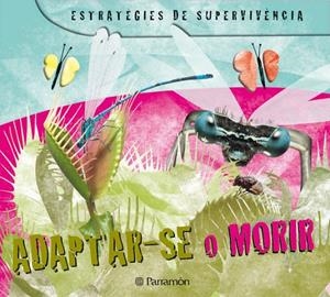 ADAPTAR-SE O MORIR | 9788434234208 | PARRAMON