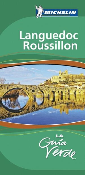 LA GUÍA VERDE LANGUEDOC ROUSSILLON | 9782067142626 | VARIOS AUTORES