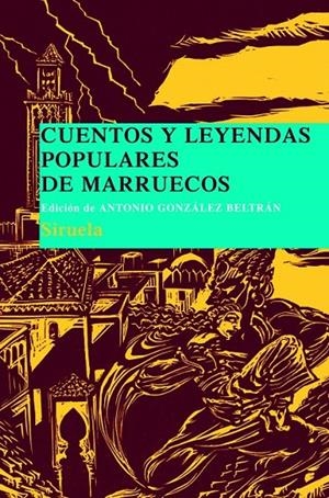 CUENTOS Y LEYENDAS POPULARES DE MARRUECOS | 9788498413243