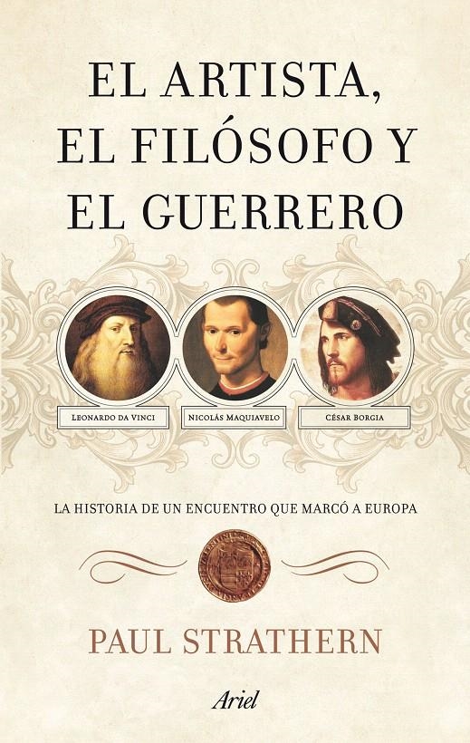EL ARTISTA, EL FILÓSOFO Y EL GUERRERO | 9788434488397 | PAUL STRATHERN