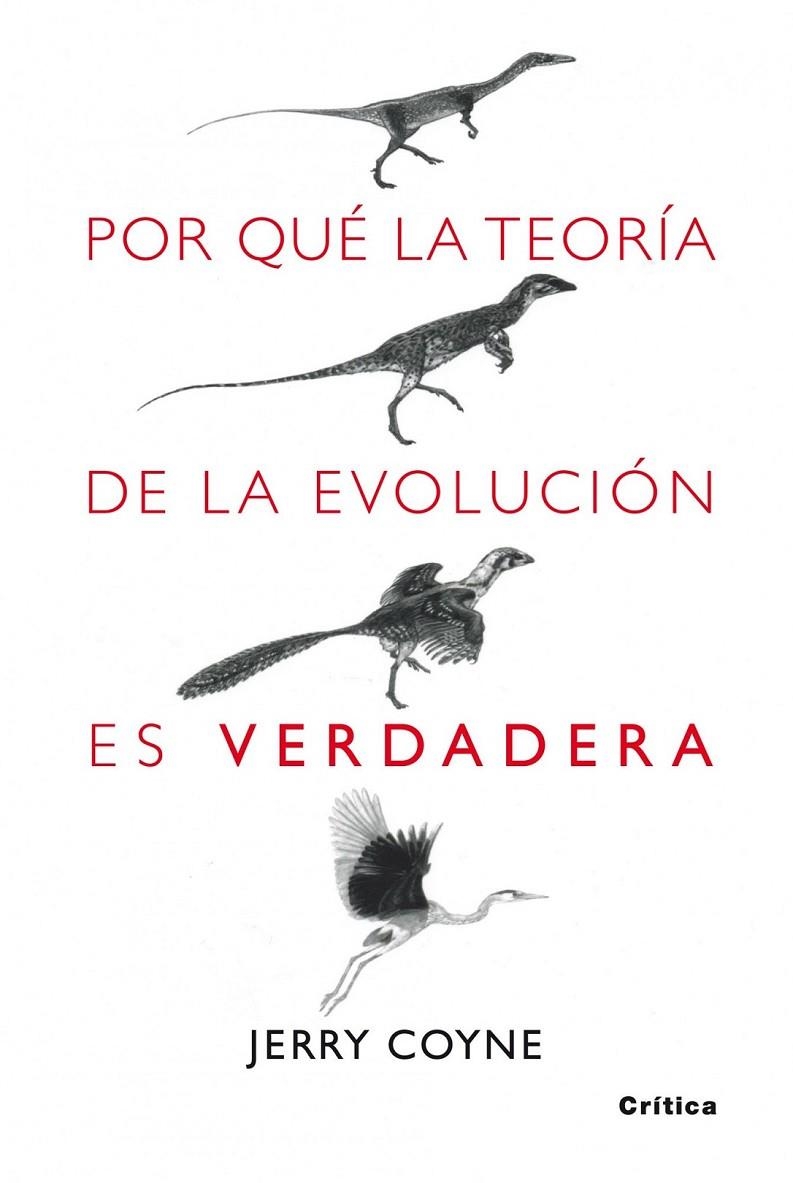 POR QUE LA TEORÍA DE LA EVOLUCIÓN ES VERDADERA | 9788498920222 | JERRY A. COYNE