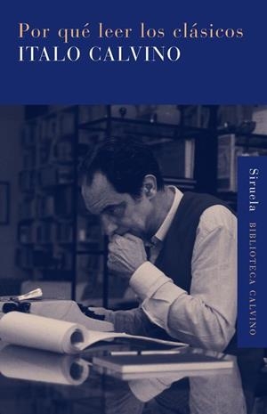 POR QUÉ LEER A LOS CLÁSICOS | 9788498413106 | CALVINO, ITALO/BERNÁRDEZ, AURORA