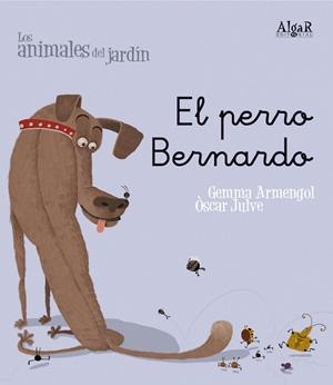 EL PERRO BERNARDO | 9788498451474 | GEMMA ARMENGOL - ÒSCAR JULVE