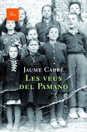 LES VEUS DEL PAMANO | 9788482561578 | JAUME CABRÉ