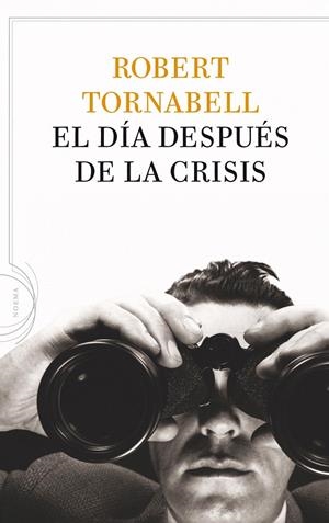 EL DÍA DESPUÉS DE LA CRISIS | 9788434413757 | ROBERTO TORNABELL