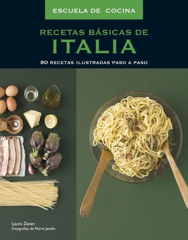 RECETAS BÁSICAS DE ITALIA | 9788425343476 | ZAVAN,LAURA