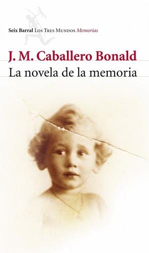 LA NOVELA DE LA MEMORIA | 9788432212772 | CABALLERO BONALD