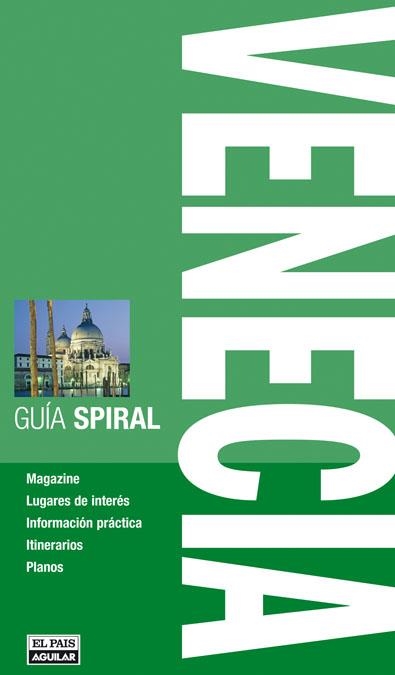 VENECIA GUIA SPIRAL | 9788403509313 | VARIOS AUTORES