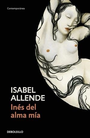 INÉS DEL ALMA MÍA | 9788499082998 | ALLENDE,ISABEL
