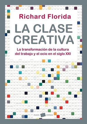 LA CLASE CREATIVA | 9788449323287 | RICHARD FLORIDA